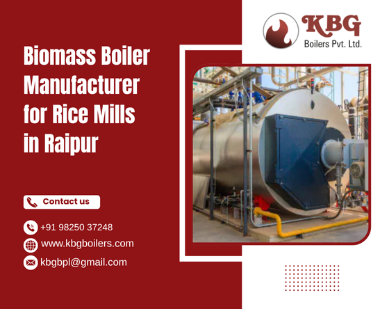 Biomass Boiler Manufacturer For Rice Mills In Raipur