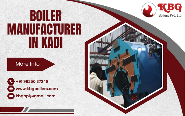 Boiler Manufacturer in Kadi