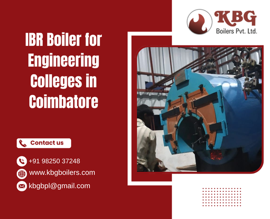 Ibr Boiler For Engineering Colleges In Coimbatore